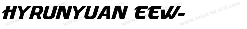 HYRunYuan EEW字体转换